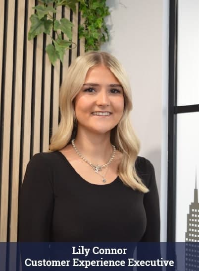 Lily Connor - Customer Experience Executive